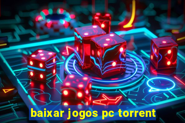 baixar jogos pc torrent